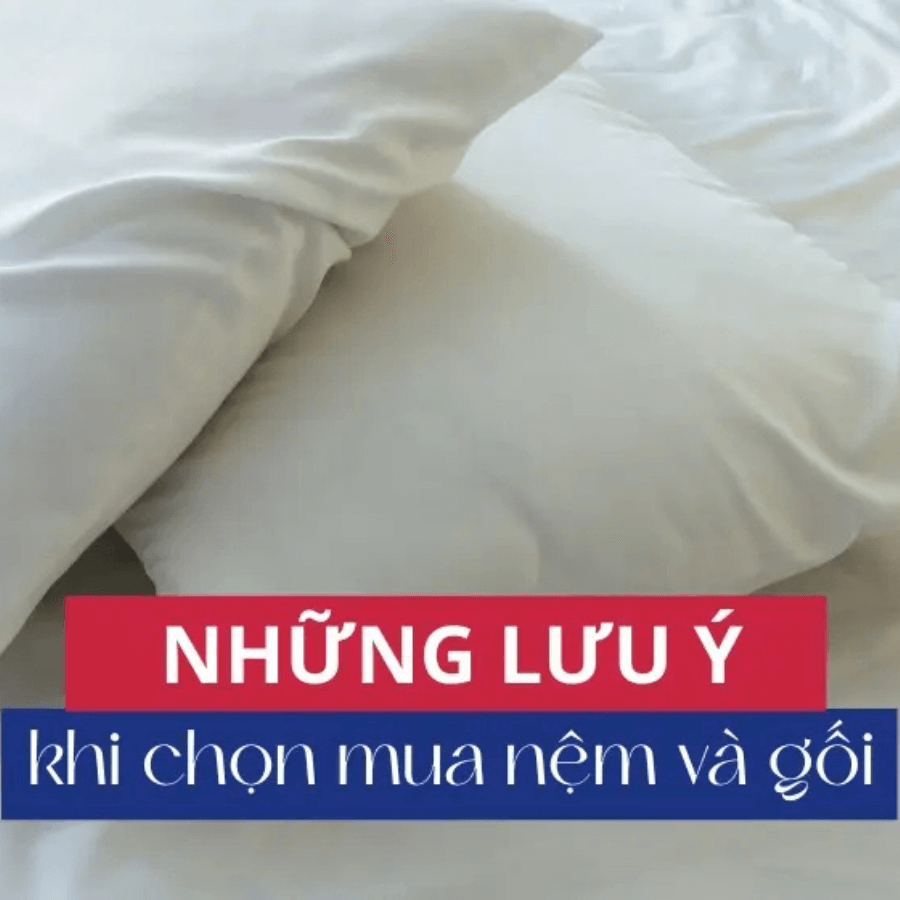 Cách Chọn Nệm Phù Hợp Với Cơ Thể Và Thói Quen Ngủ luu y khi mua nem